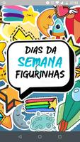 Figurinhas dos Dias da Semana Plakat