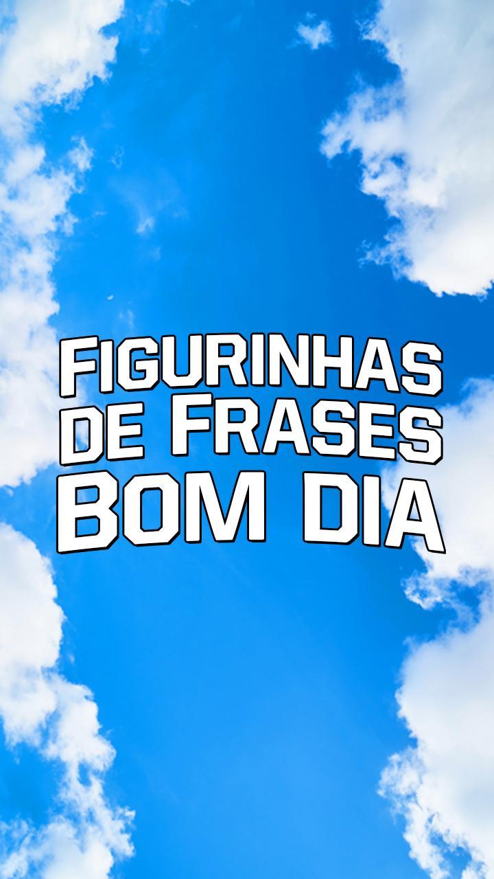 下载Frases de Figurinhas de Bom Dia的安卓版本