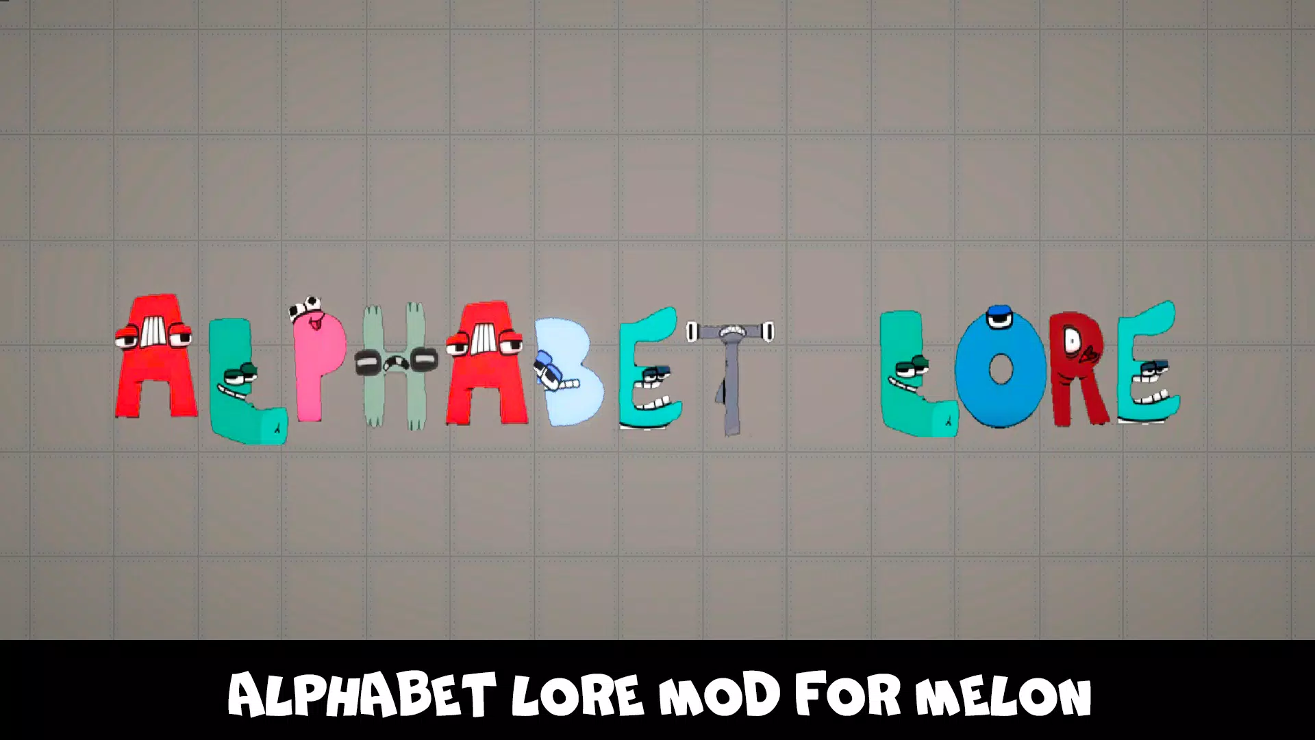 Mod Alphabet Lore For Melon 1.0 APK Download - Android Entertainment Apps