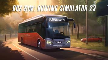 Bus Simulator: Driving Sim 23 Affiche