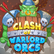 Clash Of Warlord Orcs