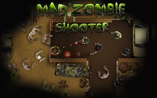 Mad Zombie Shooter Poster