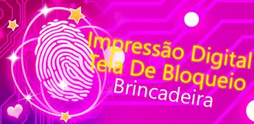 Impressão Digital Tela De Bloqueio Brincadeira