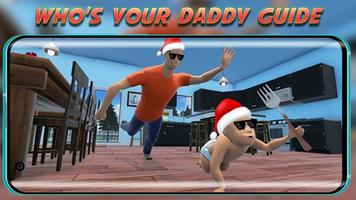 Guide For Your Daddy Game capture d'écran 1