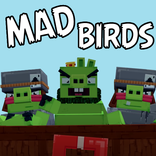 Mad birds mod