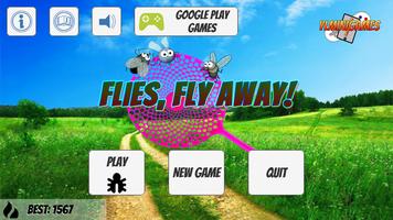 Flies, fly away! ポスター