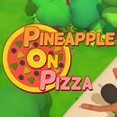 Pineapple on Pizza Game APK