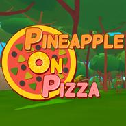 Pineapple on Pizza Game Play Online Free