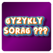 Gyzykly Sorag