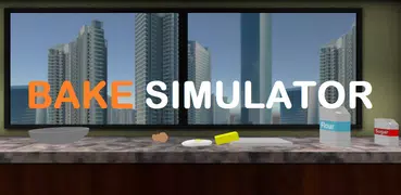 Bake Simulator