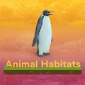 Animal Habitats