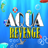 ”Aqua Revenge