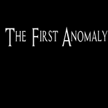 The First Anomaly