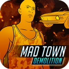 Icona Mad Town Demolition