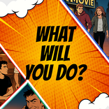 What Will You Do?