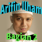 Ceramah Islam K.H. Arifin Ilham bagian 2 圖標