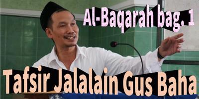 Tafsir Al-Jalalain Gus Baha | Al-Baqarah bag. 1 Cartaz