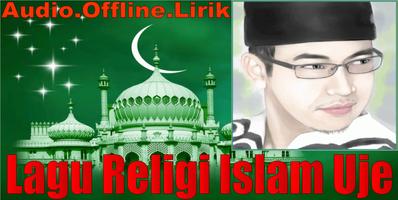 Lagu Religi Islam Uje Offline poster