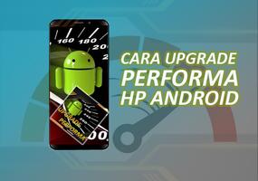 Cara Ampuh Tingkatkan Performa Hp Android All Tipe পোস্টার