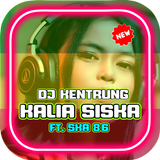 Lagu Kalia Siska DJ Kentrung ft. SKA 86 2020 biểu tượng