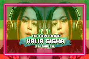 Lagu Kalia Siska DJ Kentrung ft. SKA 86 2020 bài đăng