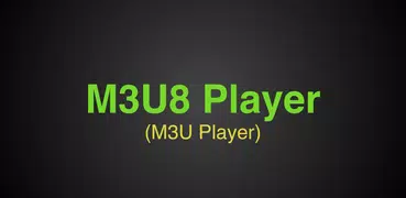 M3U8 Player (M3U Player)