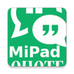 MiPadi Quotes Zeichen