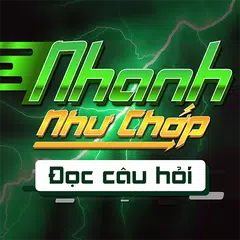 download Nhanh Như Chớp - Đọc Câu Hỏi APK
