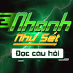 ”Nhanh Như Sét - Đọc Câu Hỏi