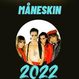 Måneskin Canzoni 2022