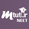 NEET.MTUTOR