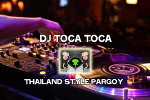 Dj Toca Toca Thailand Style الملصق