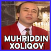 Muhriddin Holiqov qo'shiqlari