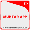 Muhtar App | E Mahalle Yönetim Uygulaması