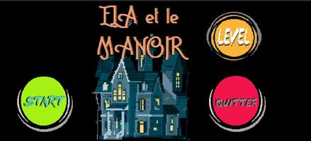 Ela Et Le Manoir पोस्टर