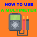 How To Use A Multimeter