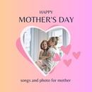 Mother's Day songs 2024 APK