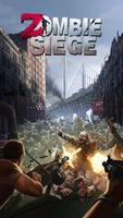 پوستر Zombie Siege:King