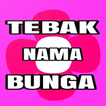 Tebak Nama Bunga