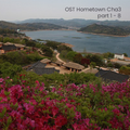 Hometown Cha OST (OST Korean Drama Song)
