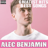 Alec Benjamin Songs