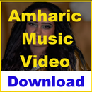 Amharic Music Free : Ethiopia Video HD APK