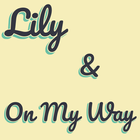 Lily On My Way icône
