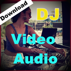 DJ Video Audio : dj Remix Song icône