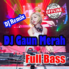 ikon DJ GAUN MERAH FULL BASS REMIX TERBARU 2020 OFFLINE
