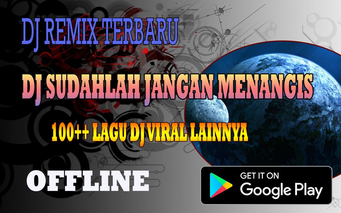 Android 用の DJ Sudahlah Jangan Menangis Camelia Remix