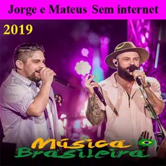 jorge e Mateus Musica Sem internet 2019 APK 下載