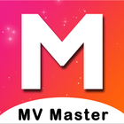 MV Video Master for MV - Master Video Status Maker icono