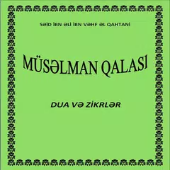 Muselman qalasi (dua və zikr) APK download