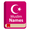 Muslim Names and Meanings